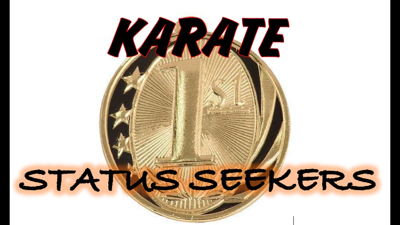 Karate Status Seekers