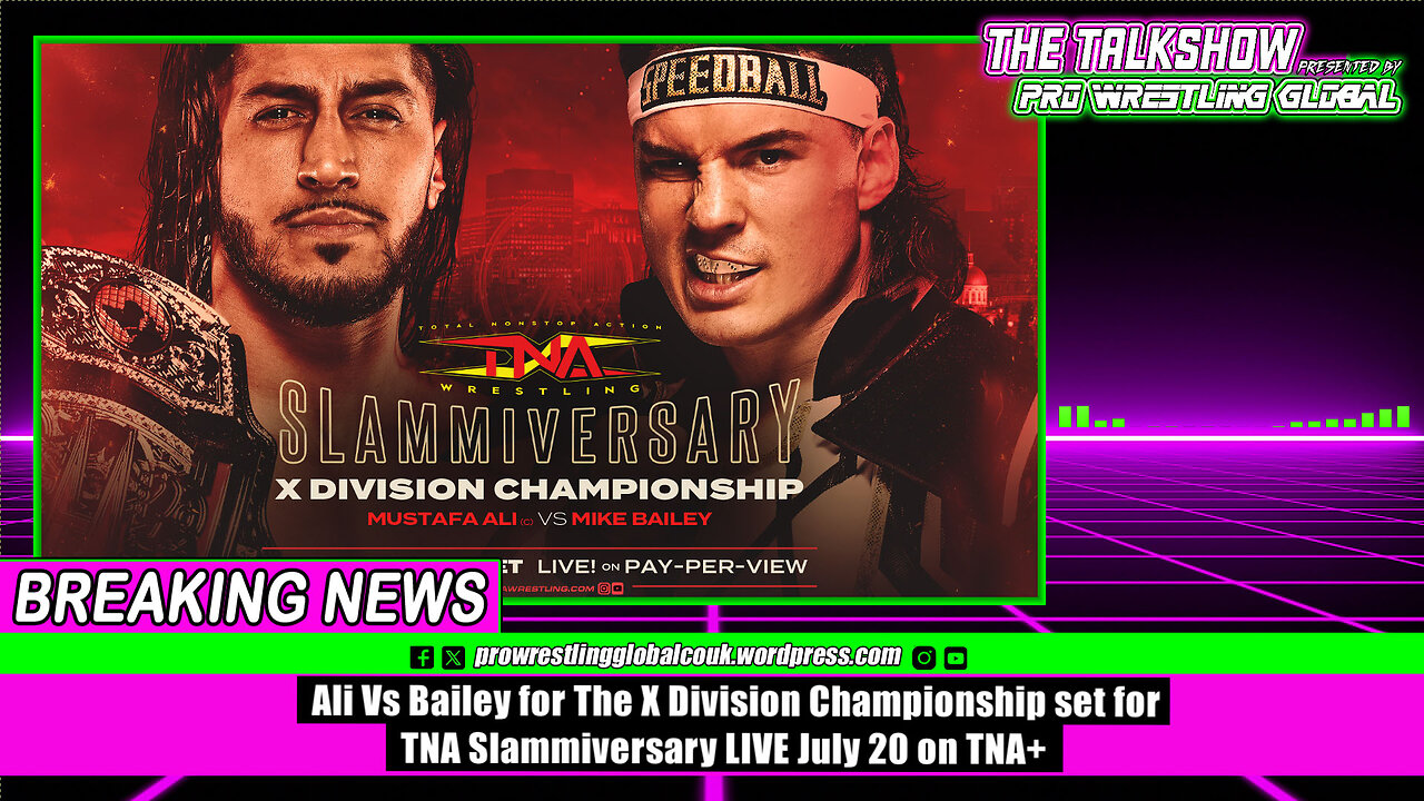 Ali Vs Bailey for The X Division Championship set for TNA Slammiversary LIVE July 20 on TNA+