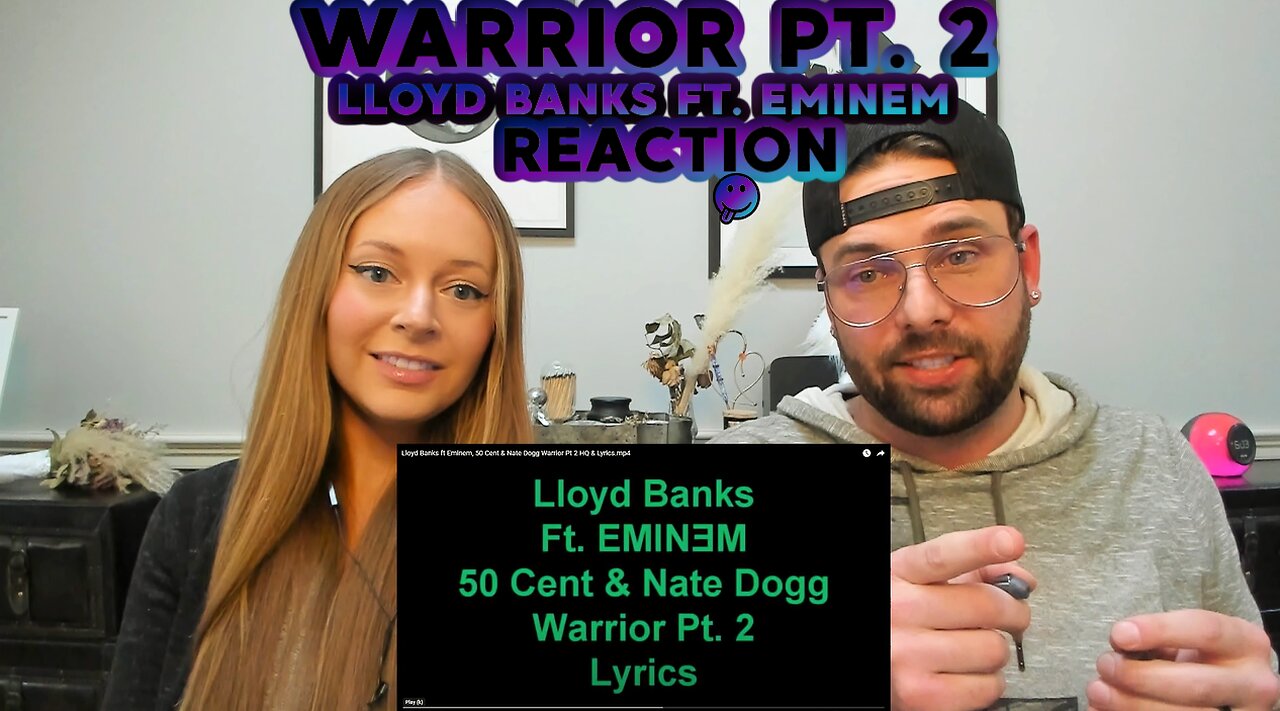 Lloyd Banks ft. Eminem, 50 Cent & Nate Dogg - Warrior Pt. 2 | REACTION / BREAKDOWN ! Real & Unedited