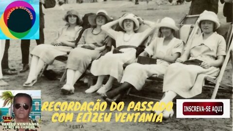 ELIZEU VENTANIA RECORDAÇÃO DO PASSADO 🧡💛💚