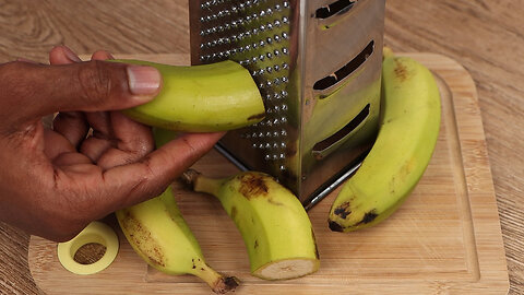 Grate 4 Green Bananas and Be Impressed With the Result!