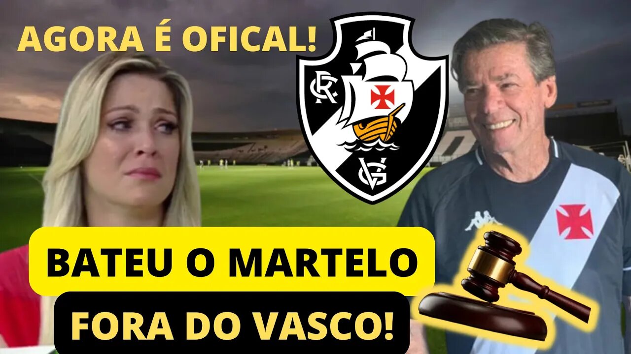 🚨💥SAIU AGORA🚨💥 É OFICIAL BATEU O MARTELO FORA DO VASCO! NOTICIAS DO VASCO AGORA