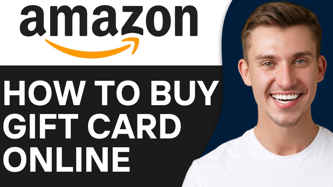 HOW TO BUY AMAZON GIFT CARD ONLINE