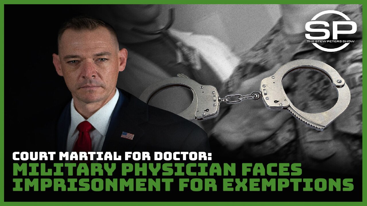 COURT MARTIAL FOR DOCTOR: MILITARY PHYSICIAN FACES IMPRISONMENT FOR EXEMPTIONS