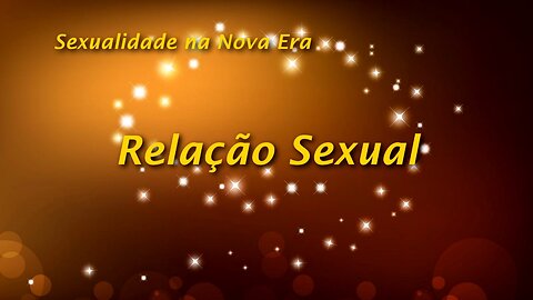 Sexualidade - Pensamento - Relação Sexual