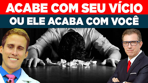 ACABE COM O VÍCIO OU ELE ACABA COM VOCÊ | DR. JULIANO PIMENTEL - FERNANDO BETETI