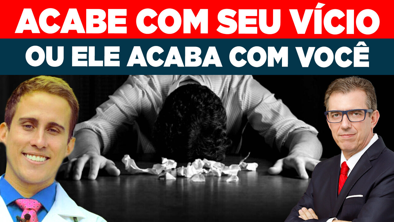 ACABE COM O VÍCIO OU ELE ACABA COM VOCÊ | DR. JULIANO PIMENTEL - FERNANDO BETETI