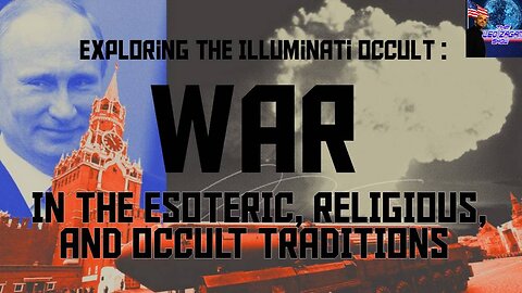 WAR IN THE ESOTERIC, RELIGIOUS AND OCCULT TRADITIONS