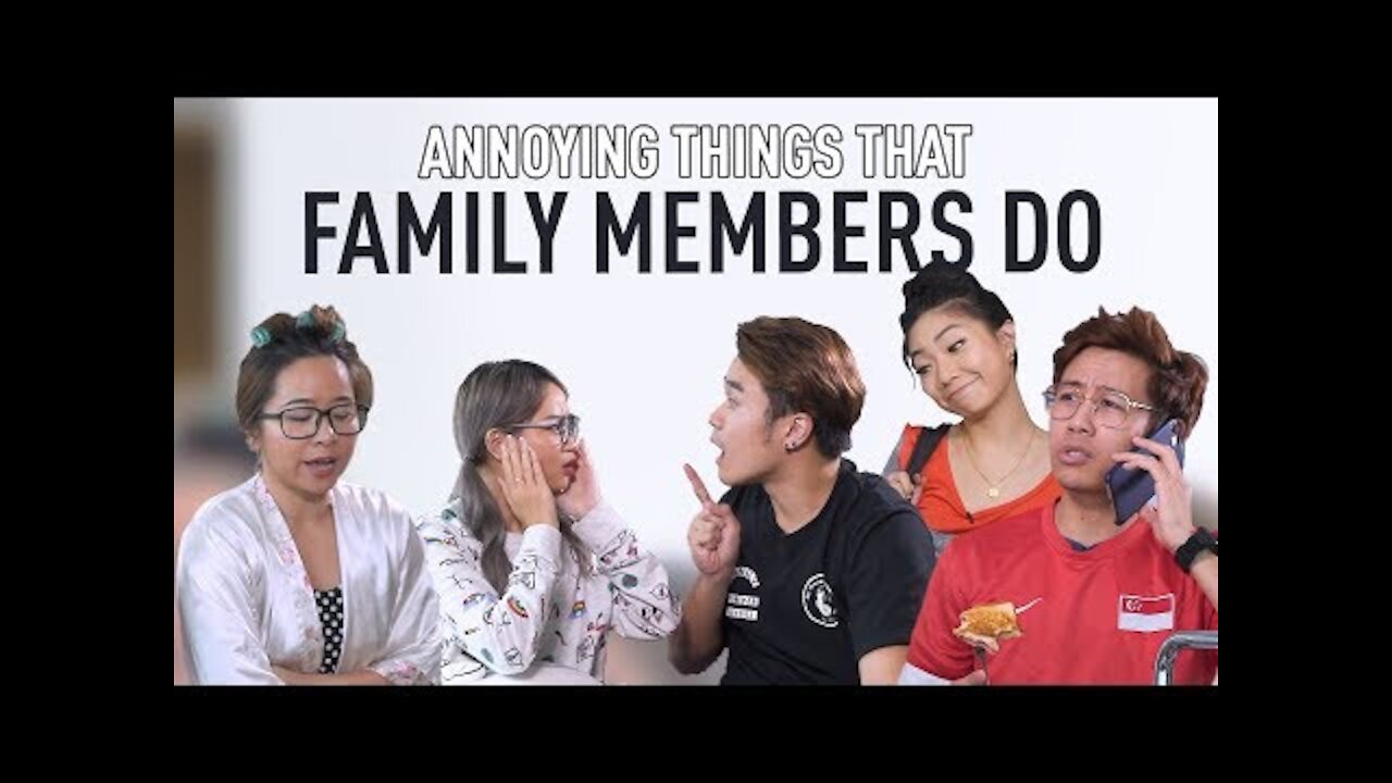 Annoying Things Family Members Do