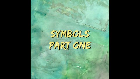 Symbols: Part One