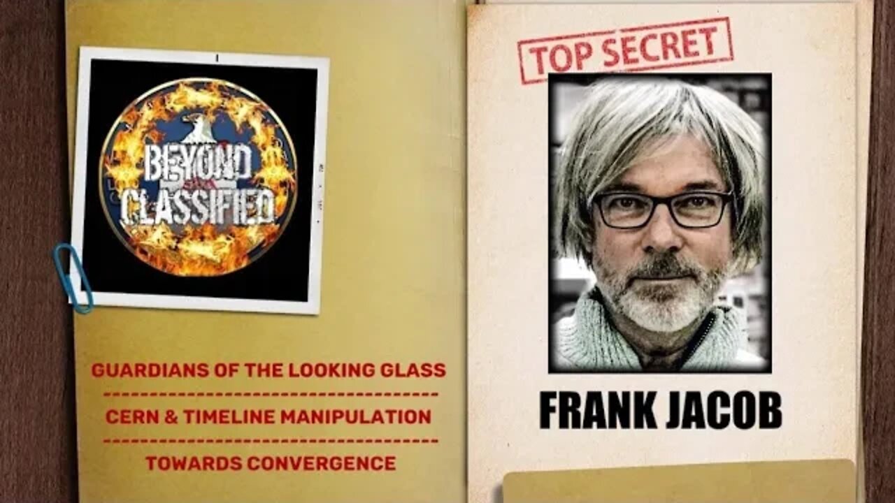 Guardians of Looking Glass - CERN & Timeline Manipulation - Towards Convergence w/ Frank Jacob(clip)