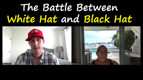 Michael Jaco Update with White Hat And Black Hat