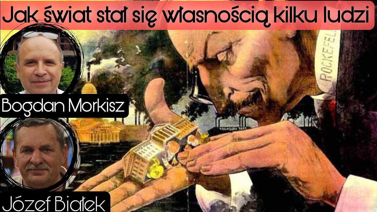 Jak świat stał się własnością kilku ludzi - Józef Białek