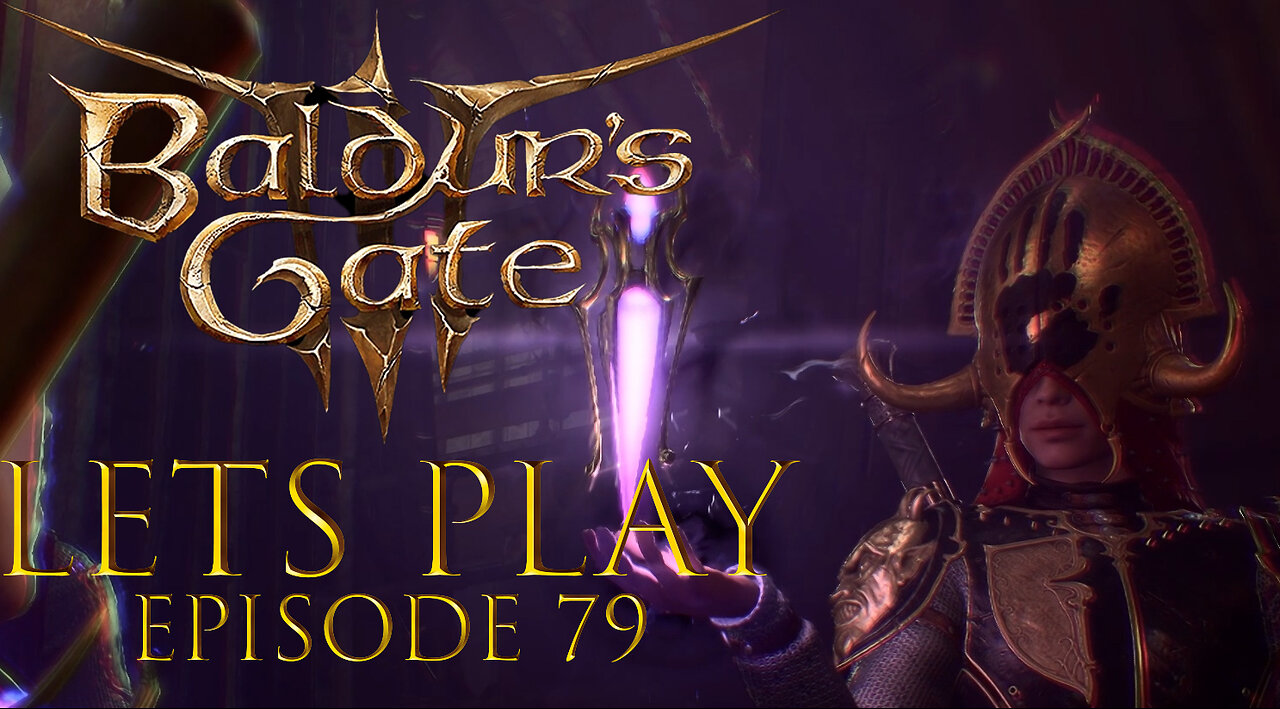 Baldur's Gate 3 Episode 79