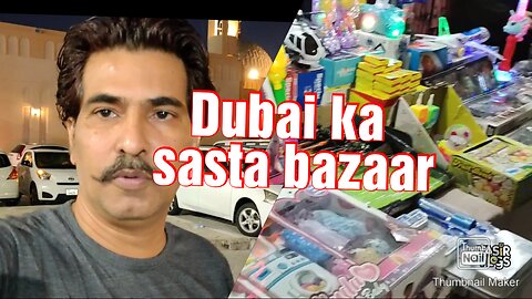 Dubai Ka Sasta Bazaar