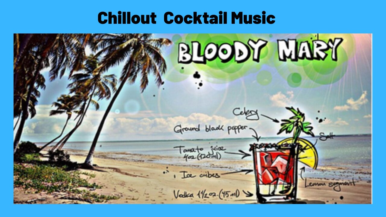 Lounge Music - Bloody Mary Cocktail