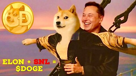 ELON + SNL = $DOGE