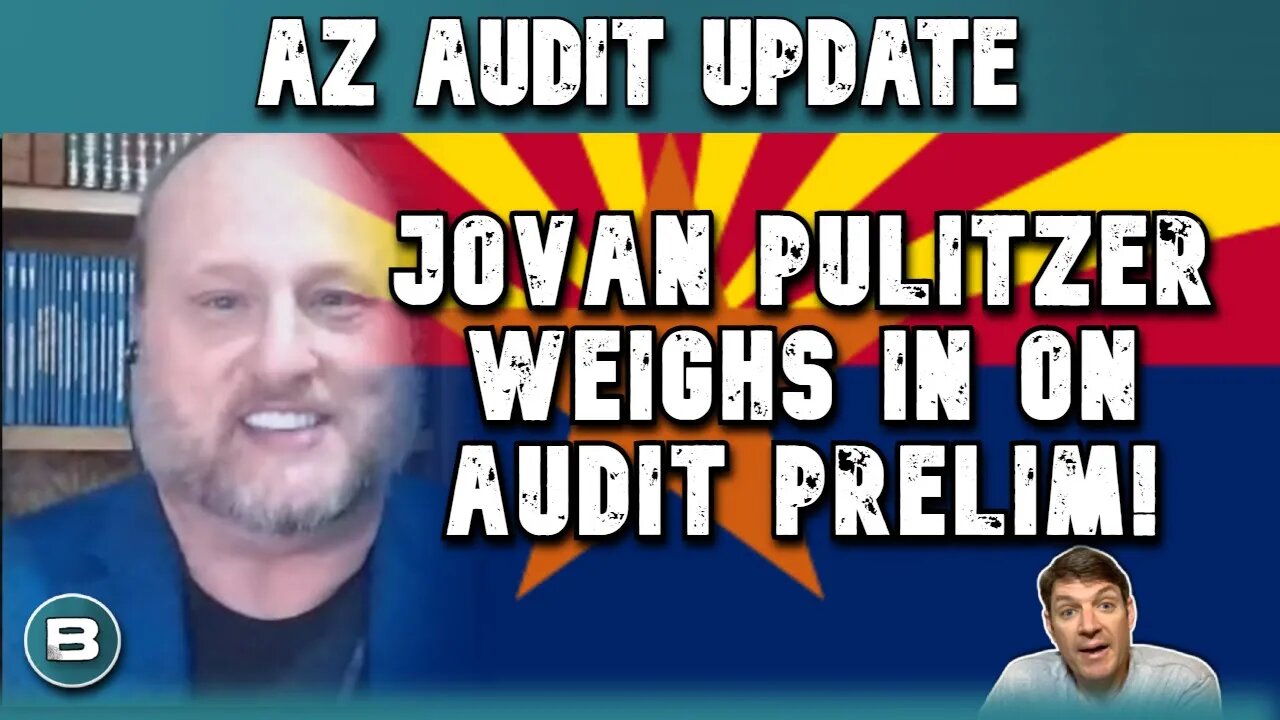 ARIZONA AUDIT UPDATE! | JOVAN PULITZER WEIGHS IN!!