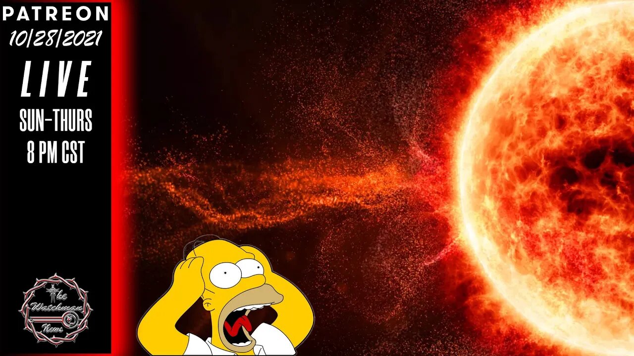 The Watchman News - Important Info I Forgot On The Live Show - We Have A Huge CME Incoming