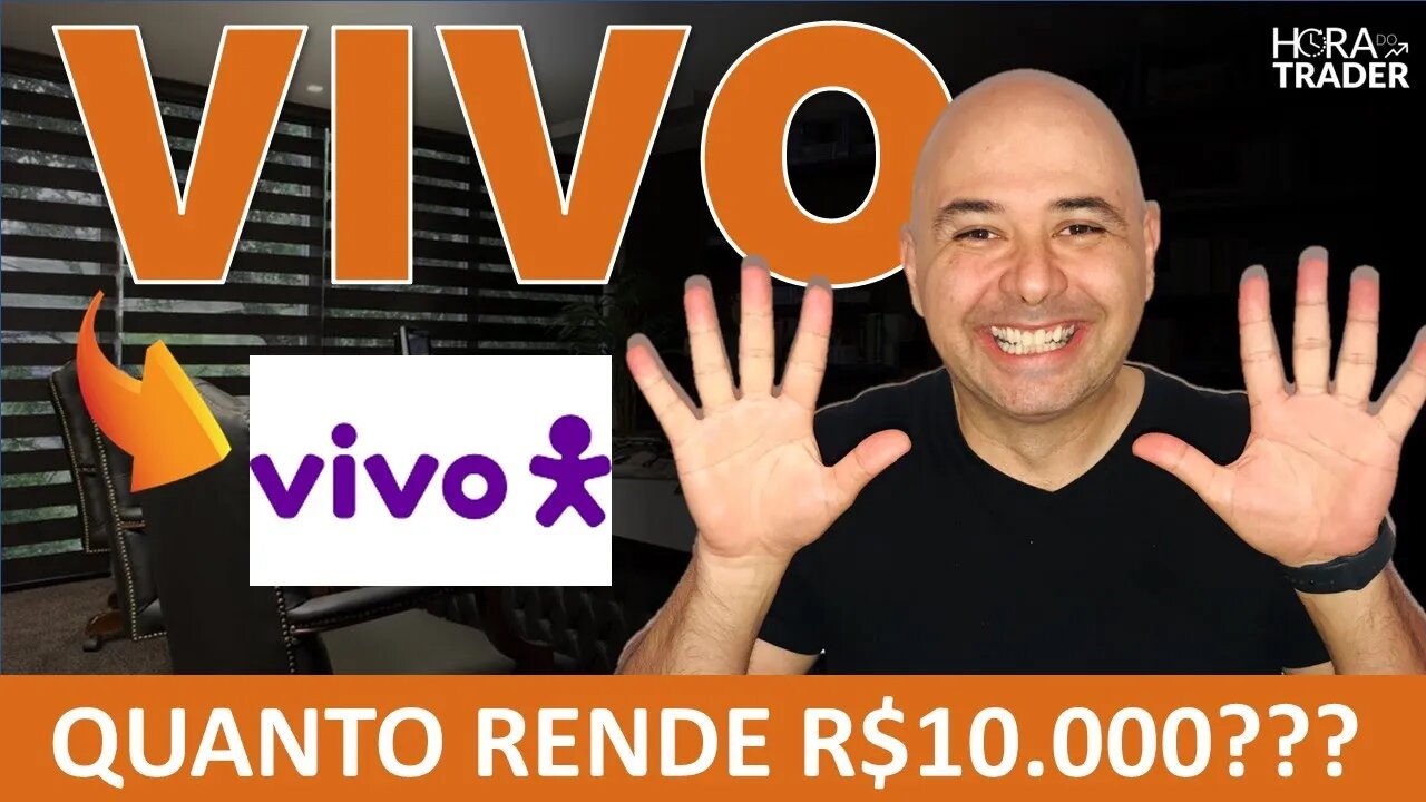 🔵 DIVIDENDOS: QUANDO RENDE R$10.000,00 INVESTIDOS EM VIVO (VIVT3)? VALE A PENA NVESTIR NA VIVO?