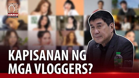 Pagbuo ng 'Kapisanan ng mga vloggers sa Pilipinas', iminungkahi ni Sen. Tulfo