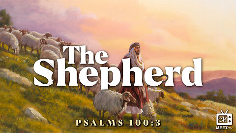 The Shepherd | Eld. Brad Neeley