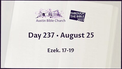 Through the Bible 2022 (Day 237)