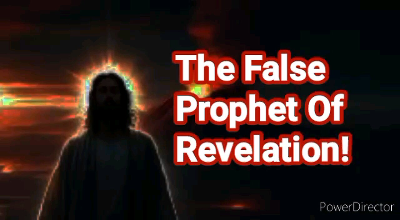 The False Prophet Of Revelation