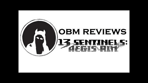 13 Sentinels: Aegis Rim [Spoiler-Free] (OBM Reviews)