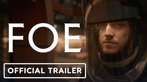 FOE - Official Trailer