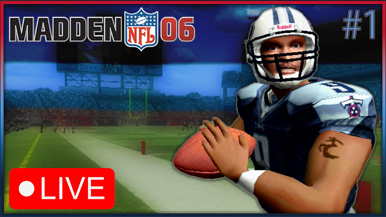 Can I Get McNair A Ring? | Madden 06 Titans Franchise LIVE STREAM (Ep. 1)