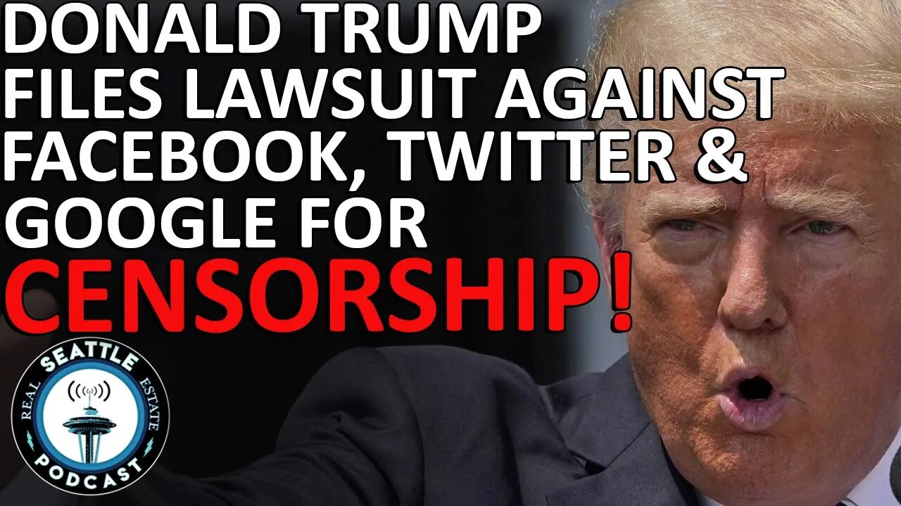 Trump files lawsuit against Facebook, Twitter and Google over ‘censorship’ of conservatives