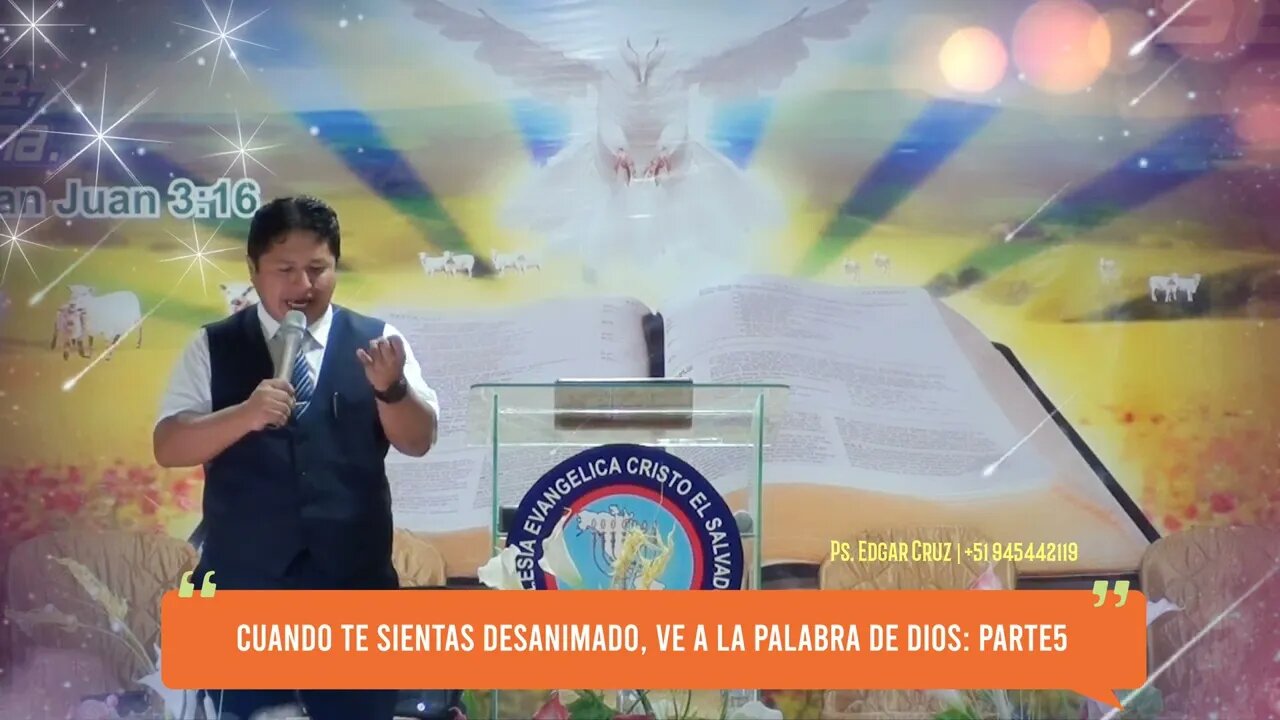 CUANDO TE SIENTAS DESÁNIMADO, VE A LA PALABRA DE DIOS: PARTE 5 - EDGAR CRUZ MINISTRIES