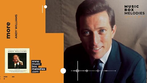 [Music box melodies] - More by Andy Williams