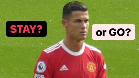 Cristiano Ronaldo: Stay or Go?