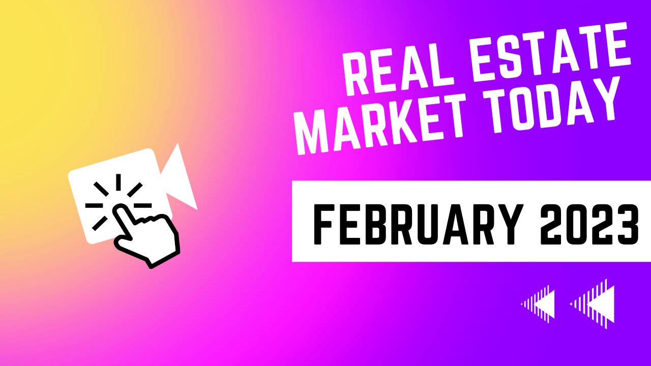 Real Estate Market Today☀️February 2023 by Robert O'Keefe (ROK Realty Group)