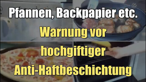 Warnung vor hochgiftiger Anti-Haftbeschichtung (SAT 1 I 03.07.2012)