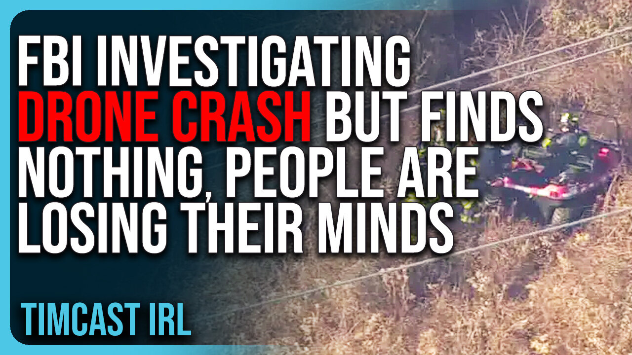 FBI INVESTIGATING Drone Crash But FINDS NOTHING, People Are Losing Their Minds