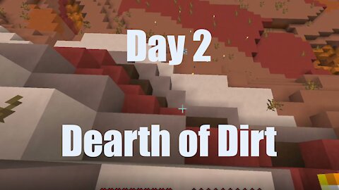 Hardcore 2: Dearth of Dirt
