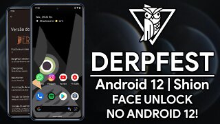 DERPFEST ROM 12 SHION | Android 12 | DESBLOQUEIO FACIAL, MODO DE JOGO COM FPS E MUITO MAIS