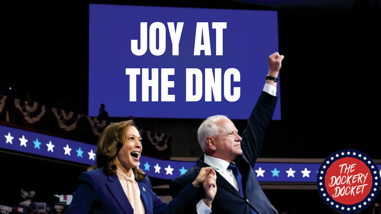 Joy at the DNC!