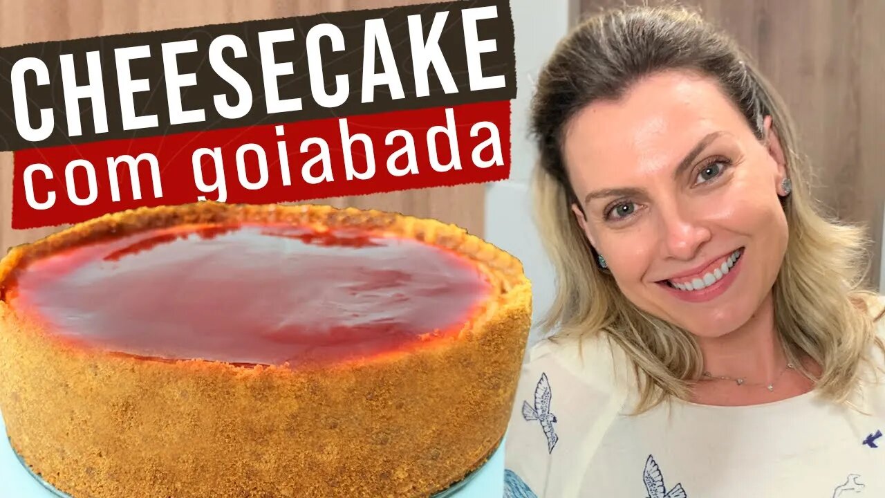 CHEESECAKE COM COBERTURA DE GOIABADA - Receita para o Dia das Mães