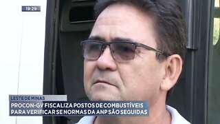 Procon-GV fiscaliza postos de combustíveis para verificar se normas da ANP são seguidas