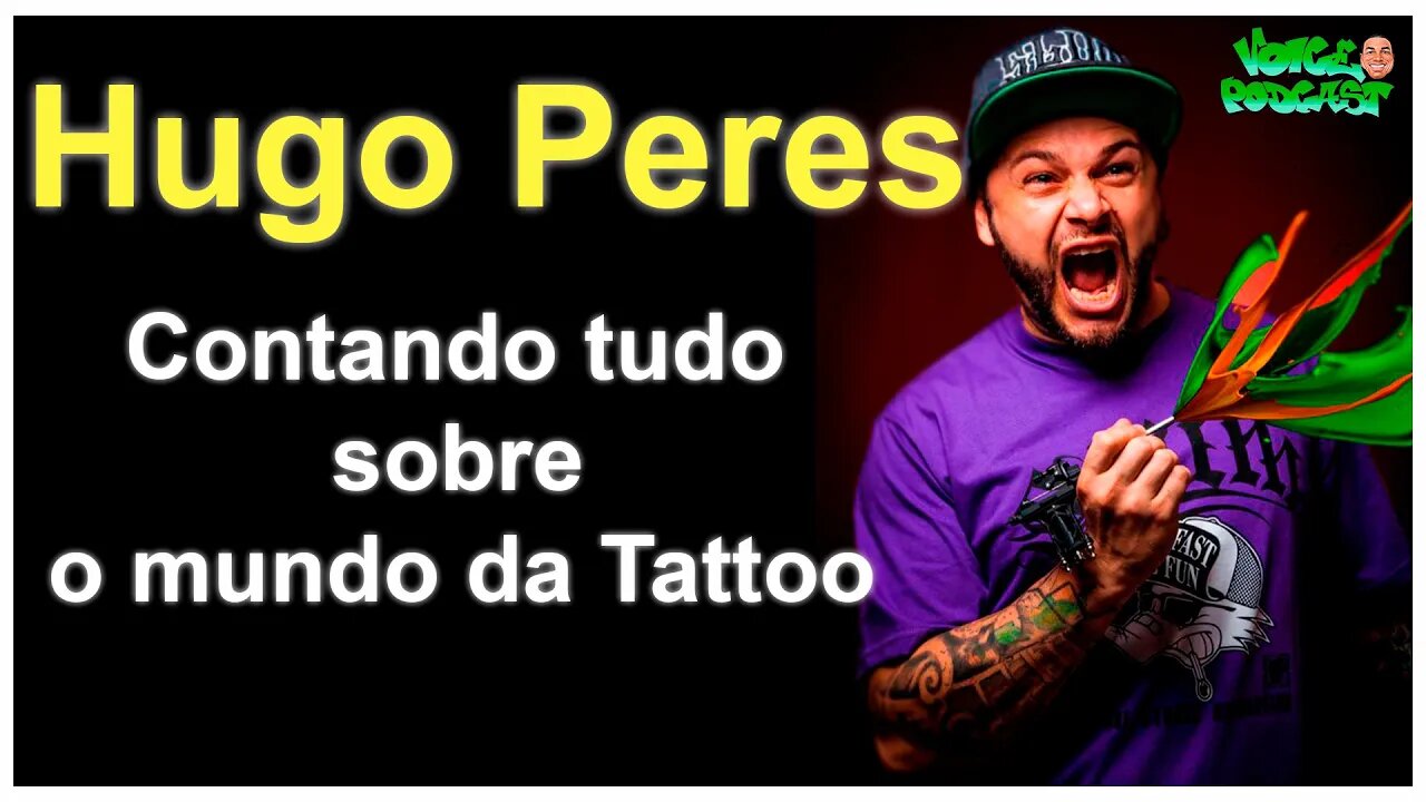 HUGO PERES - Voice PodCast #12