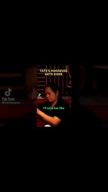 Tate's Masseuse gets $100K Andrew Tate!!