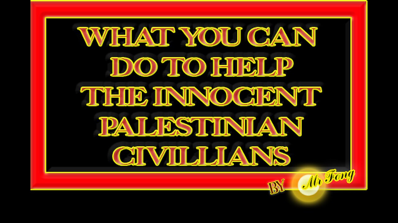 What you can do to help the innocent civillians of Palestine