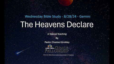 The Heavens Declare Gemini - 8.28.24