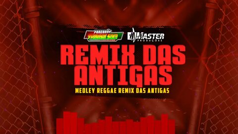 AS ANTIGAS DO REGGAE REMIX ESPECIAL DE DOMINGO (REPLAY) #SONGS#REGGAE#MASHUP