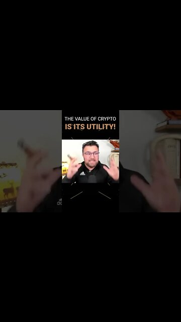 The Value of Crypto Is In Its Utility