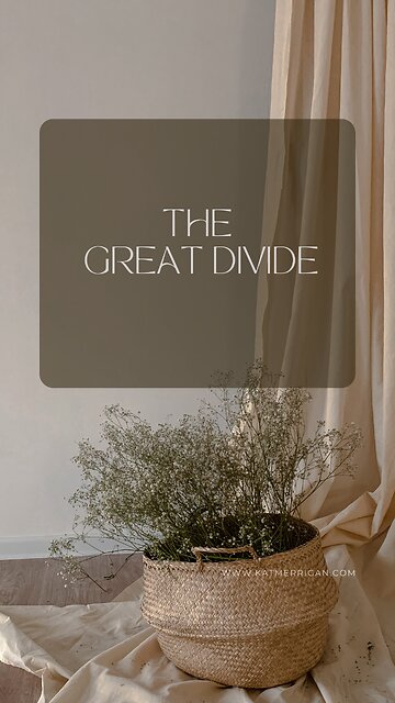 The Great Divide